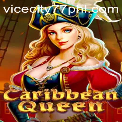 Discover the Thrills of CaribbeanQueen and the Allure of ViceCity77