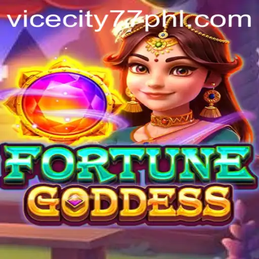 Unveiling the Excitement of FORTUNEGODDESS: A Deep Dive into the World of ViceCity77