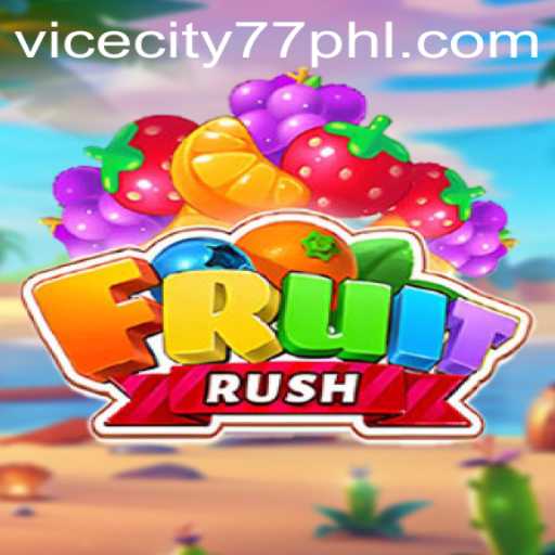 Exploring the Excitement of FruitRush: ViceCity77's Latest Sensation
