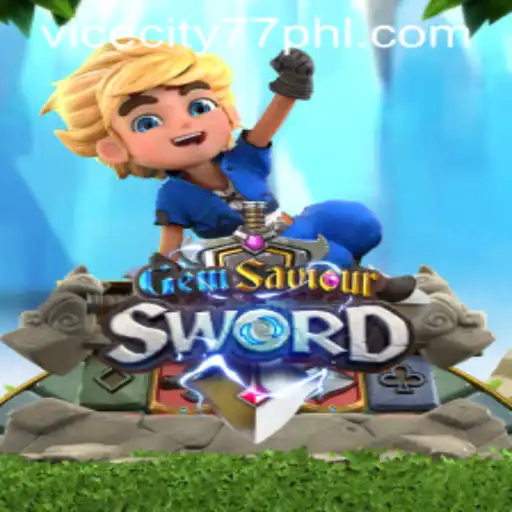 GemSaviourSword and ViceCity77: A Riveting Fusion of Fantasy and Urban Adventure
