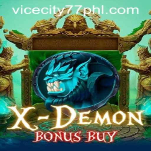 Explore the Thrilling World of XDemonBonusBuy with ViceCity77