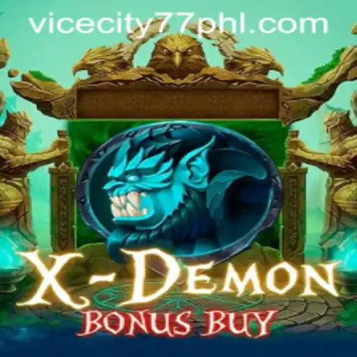 Explore the Thrilling World of XDemonBonusBuy with ViceCity77